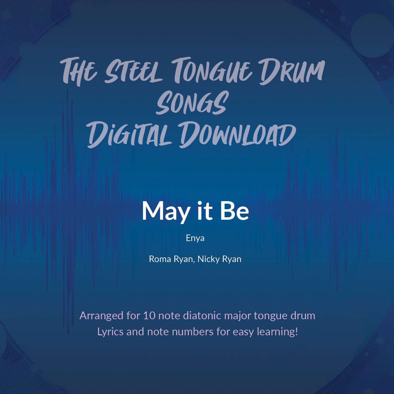 May It Be (Enya), Digital Download - 10 Note Major Tongue Drum